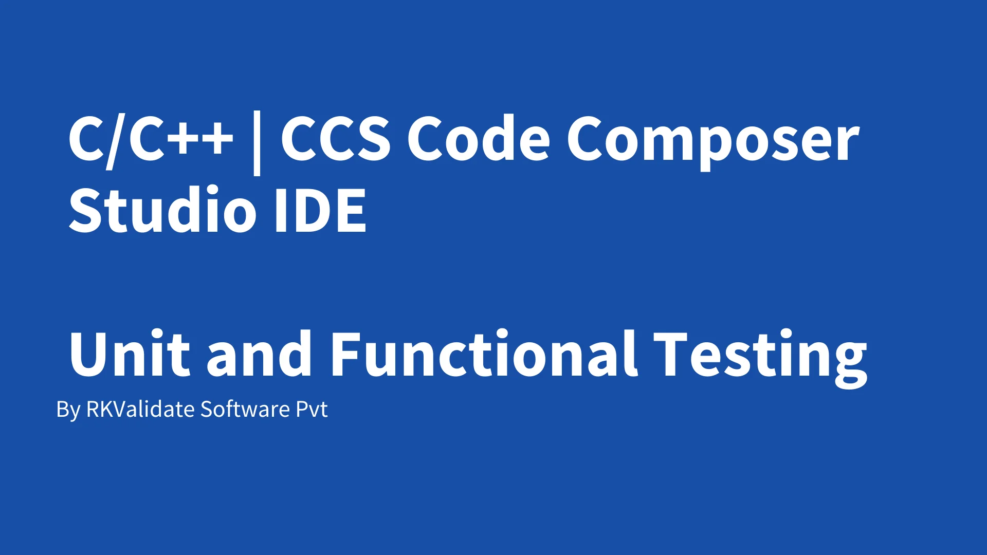 Code coverage for C and C++ applications in the Code Composer Studio IDE with RKTracer